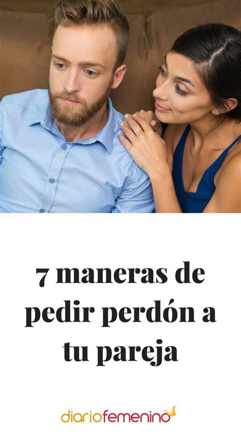 como pedirle perdon a tu pareja|como perdonar a mi pareja.